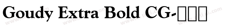 Goudy Extra Bold CG字体转换